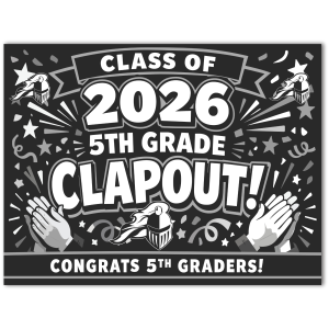 5th grade Clap out single sided yard sign - 2026 year
